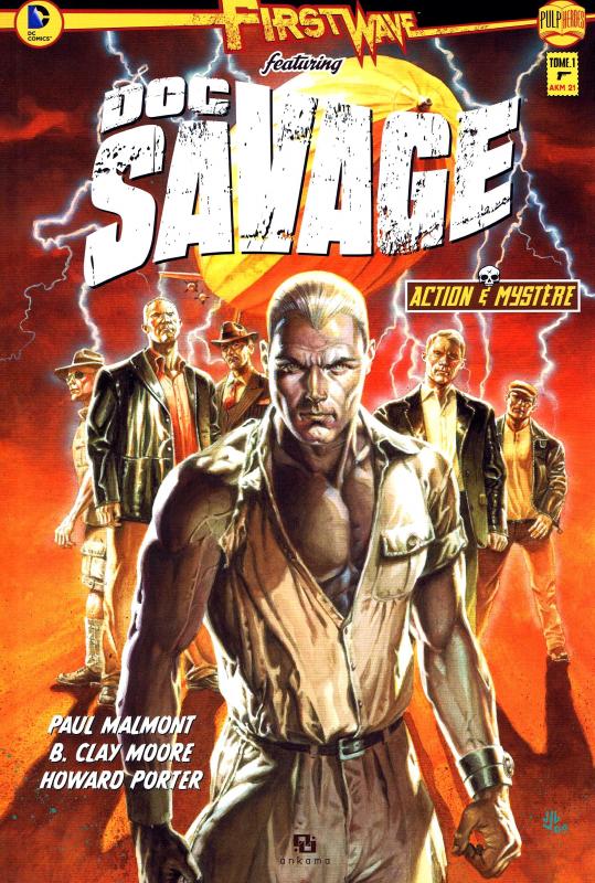 First Wave – featuring Doc Savage, T1, comics chez Ankama de Moore, Malmont, Porter, Hi-fi colour, Jones, Cassaday