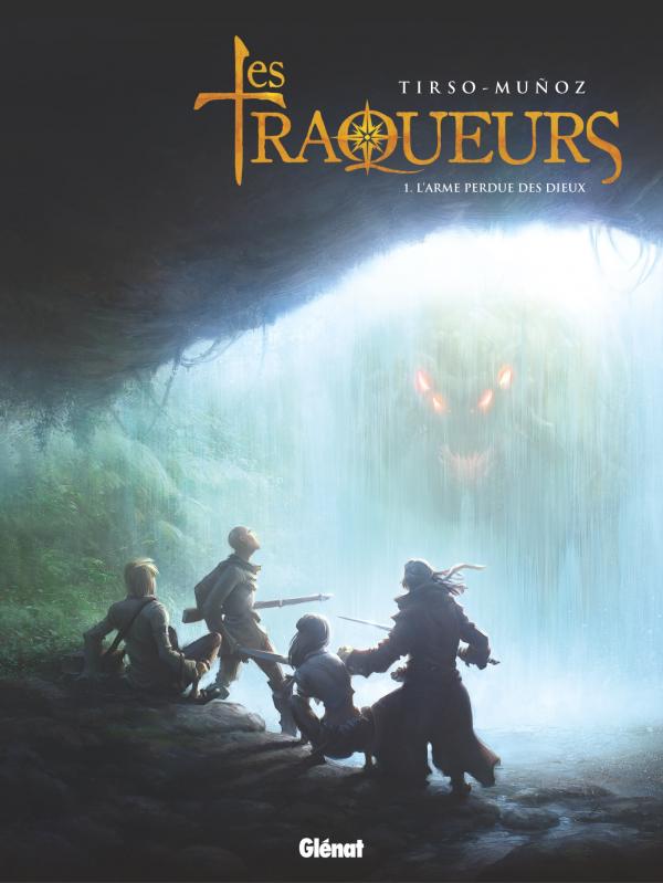  Traqueurs T1 : L'Arme perdue des dieux (0), bd chez Glénat de Muñoz, Cons, Felideus, Martin
