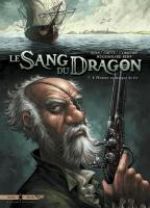 Le sang du dragon T7 : L'homme au masque de fer (0), bd chez Soleil de Istin, Crety, Cordurié