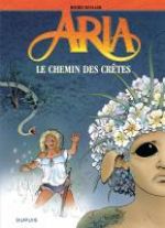  Aria T36 : Le chemin des crêtes (0), bd chez Dupuis de Weyland, Weyland
