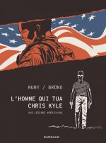 L'Homme qui tua Chris Kyle, bd chez Dargaud de Nury, Brüno, Lacroix