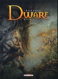  Dwarf T1 : Wyrïmir (0), bd chez Delcourt de Shovel, Fogolin, Civiello