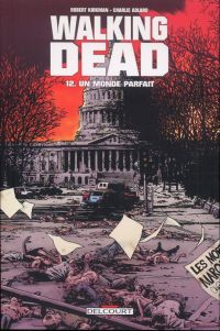  Walking Dead T12 : Un monde parfait (0), comics chez Delcourt de Kirkman, Adlard, Rathburn