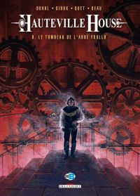  Hauteville house T9 : Le tombeau de l'Abbé Frollo (0), bd chez Delcourt de Duval, Gioux, Quet, Beau, Manchu
