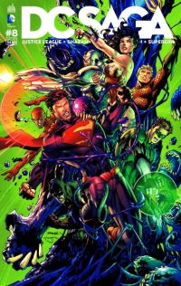  DC Saga T8, comics chez Urban Comics de Manapul, Giffen, Johnson, Johns, Green, Jurgens, Frank, Ha, Merino, Perez, Herring, Mounts, Horie, Horie, Anderson, Lyon, Buccellato, Lee