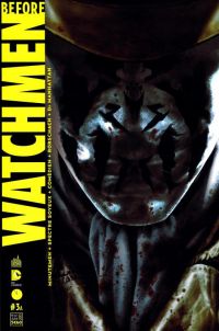  Before Watchmen T3, comics chez Urban Comics de Azzarello, Wein, Cooke, Conner, Higgins, Straczynski, Hughes, Bermejo, Jones, Sinclair, Noto, Mounts, Ciardo, Martin