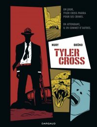  Tyler Cross T1, bd chez Dargaud de Nury, Brüno, Croix