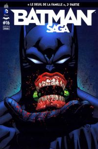  Batman Saga T16, comics chez Urban Comics de Snyder, Layman, Tomasi, Tynion IV, Nocenti, Simone, Giorello, Gray, Gleason, Sampere, Tarragona, Glapion, Jock, Cifuentes, Sandoval, Benes, Capullo, Irwin, Fabok, Clarke, Baron, Blond, Ritter, FCO Plascencia, Kalisz, Arreola, Cox, Oback