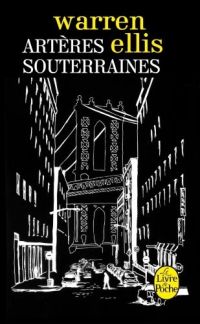 Artères souterraines, comics chez Le livre de poche de Ellis