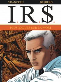  IR$ T15 : Plus-values sur la Mort (0), bd chez Le Lombard de Desberg, Koller