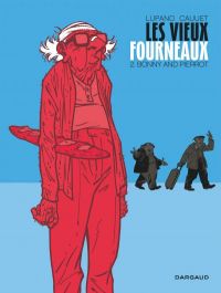 Les Vieux fourneaux T2 : Bonny and Pierrot (0), bd chez Dargaud de Lupano, Cauuet