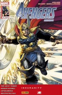 Avengers Universe (revue V1) T16 : Une bombe pour l'Humanité (0), comics chez Panini Comics de Aaron, Deconnick, Ellis, Remender, Waid, Buffagni, Garney, Mann, Lupacchino, Pacheco, Asrar, Mann, Sepulveda, Rosenberg, Beredo, Staples, Svorcina, Woodard, Simonson