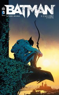  Batman – New 52, T5 : L'an zéro - 2ème partie (0), comics chez Urban Comics de Snyder, Tynion IV, Capullo, Clarke, Miki, Blond, FCO Plascencia