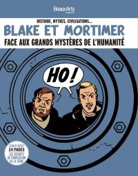 Blake & Mortimer : Blake et Mortimer face aux grands mystères de l'humanité (0), bd chez Beaux Arts Magazines de Jacobs, Sente, Van Hamme, de Moor, Juillard, Benoit, Schréder, Sterne