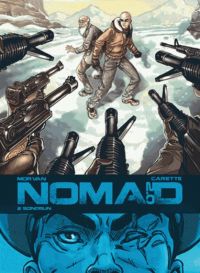  Nomad – cycle 2, T2 : Songbun (0), bd chez Glénat de Morvan, Carette, Lerolle