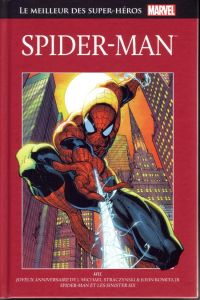  Marvel Comics : le meilleur des super-héros T2 : Spider-Man (0), comics chez Hachette de Lee, Straczynski, Ditko, Romita Jr, Hanna, Campbell