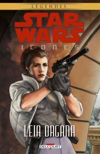  Star Wars - Icones T2 : Leia Organa (0), comics chez Delcourt de Marz, Hall, Waller, Stradley, Winick, Brunner, Fabbri, Giorello, Plunkett, Chadwick, Atiyeh, David, Steacy, Digital Chameleon, Wheatley