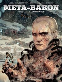 Méta-Baron T4 : Simak Le Transhumain (0), bd chez Les Humanoïdes Associés de Frissen, Jodorowsky, Henrichon