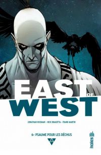  East of West T6 : Psaume pour les déchus (0), comics chez Urban Comics de Hickman, Dragotta, Martin jr