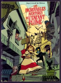 Les Incroyables aventures de l'enfant plume T2 : Course-poursuite (0), bd chez Glénat de Corona, Hickman