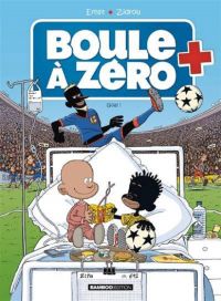  Boule à zéro T7 : Goal ! (0), bd chez Bamboo de Zidrou, Ernst, Carpentier