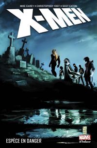 X-Men : Espèce en danger (0), comics chez Panini Comics de Yost, Gage, Carey, Di Vito, Grummet, Eaton, Perkins, Bagley, d' Armata, Trevino, Silvestri