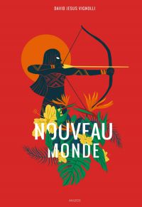 Nouveau monde, bd chez Akileos de Vignolli