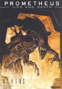  Prometheus : Life and Death T3 : Aliens (0), comics chez Vestron de Abnett, Moritat, Beredo, Palumbo