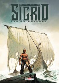  Sigrid T1 : Sur cette terre inconnue (0), bd chez Delcourt de Chauvel, Pion, Lou, Toulhoat