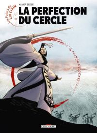 Les Futurs de Liu Cixin T5 : La perfection du cercle (0), bd chez Delcourt de Besse