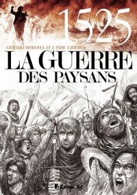 La Guerre des paysans, bd chez Futuropolis de Mordillat, Liberge