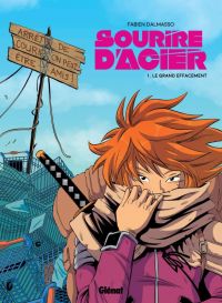  Sourire d'acier T1 : Le grand effacement (0), bd chez Glénat de Dalmasso, Bargiel