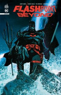Flashpoint Beyond , comics chez Urban Comics de Adams, Johns, Sheridan, Collectif, Gerads