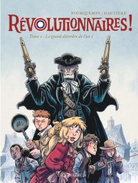  Révolutionnaires ! T2 : Le grand désordre de l'an 1 (0), bd chez Le Lombard de Hautière, Fourquemin, Cardenete