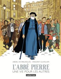L'Abbé Pierre : Une vie pour les autres (0), bd chez Casterman de de Bruxelles, Cuvellier
