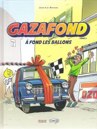  Gaz à fond T2 : À fond les ballons (0), bd chez CasaBD de Delvaux, Arancia