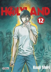  Holyland T12, manga chez Vega de Mori