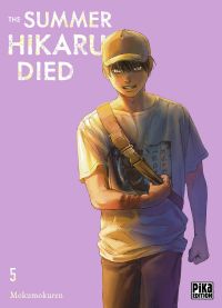 The summer Hikaru died T5, manga chez Pika de Mokumokuren