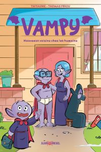 Vampy : Nouveaux voisins chez les humains (0), bd chez Albin Michel de Thitaume, Priou