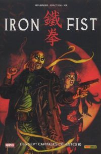  Iron Fist (2007) T2 : Les sept capitales célestes (1) (0), comics chez Panini Comics de Fraction, Brubaker, Brereton, Foreman, Kano, Koblish, Evans, Fernandez, Martinez, Djurdjevic, Chaykin, Chung, Aja, Delgado, Brown, Hollingsworth, Aja